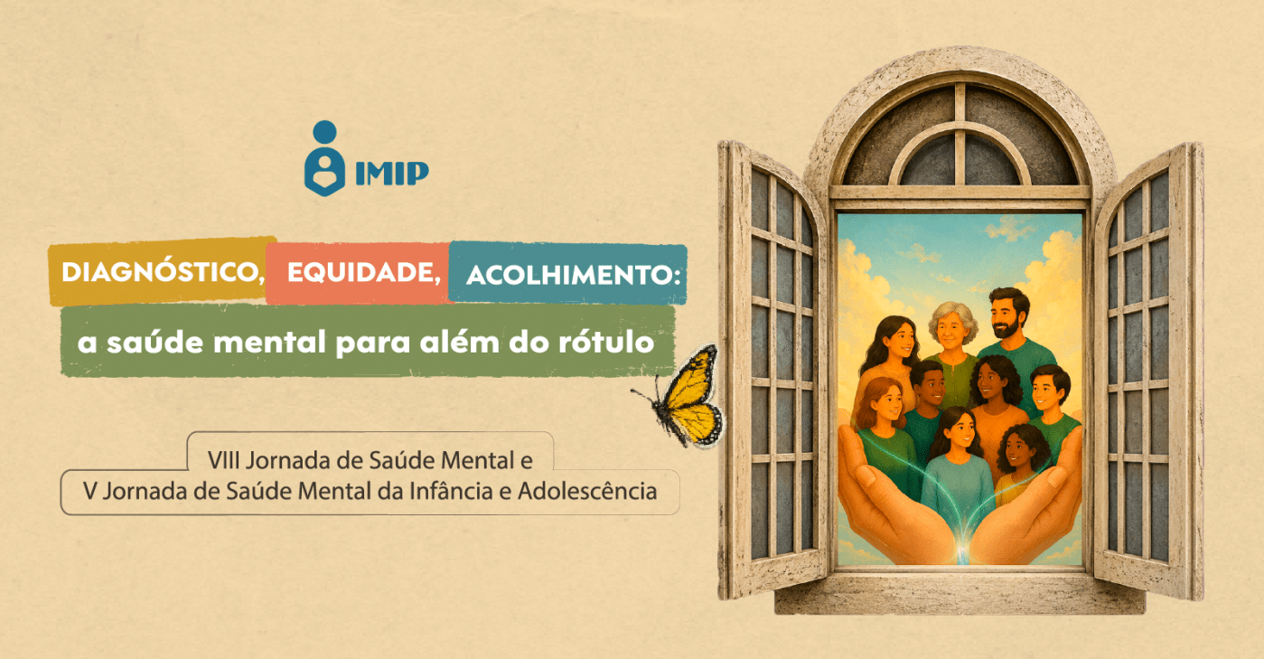 VIII Jornada de Saúde Mental do IMIP
