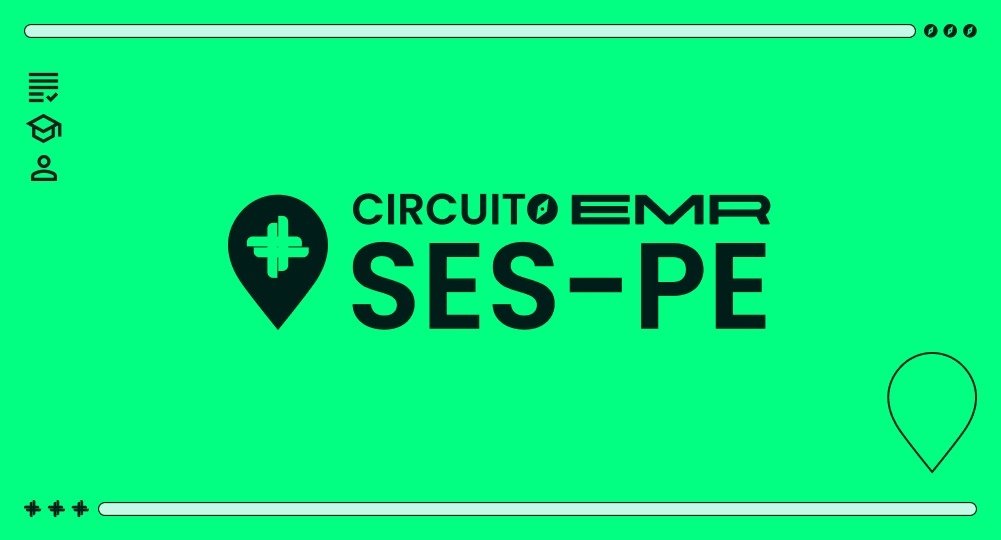 Circuito EMR SES-PE - Recife/PE