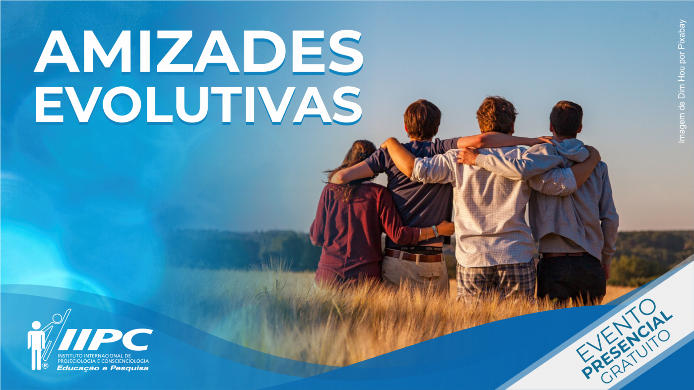 Palestra Gratuita: Amizades Evolutivas / Florianópolis - SC