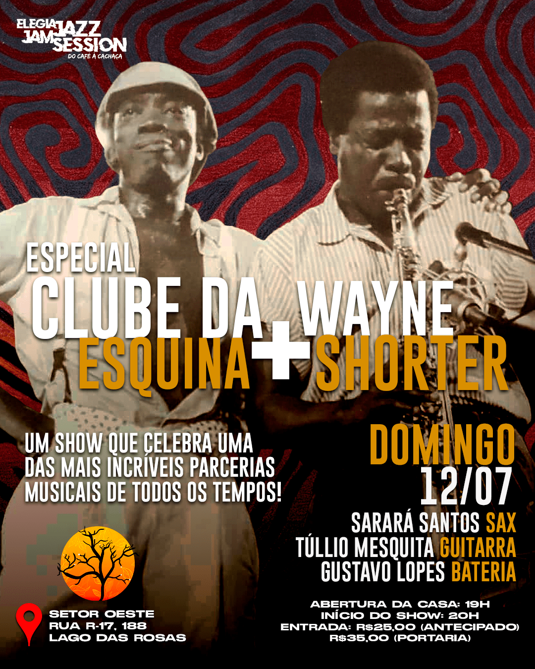 Clube da Esquina e Wayne Shorter - Elegia - 12/07 (Domingo)