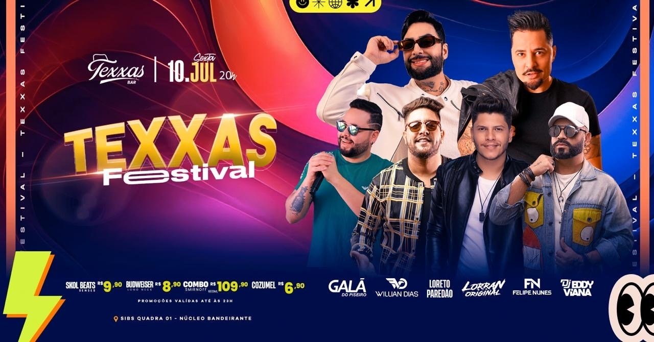 TEXXAS BAR | SEXTA - TEXXAS FESTIVAL | WILIAN DIAS - GALA DO PISEIRO - DJ EDDY VIANA