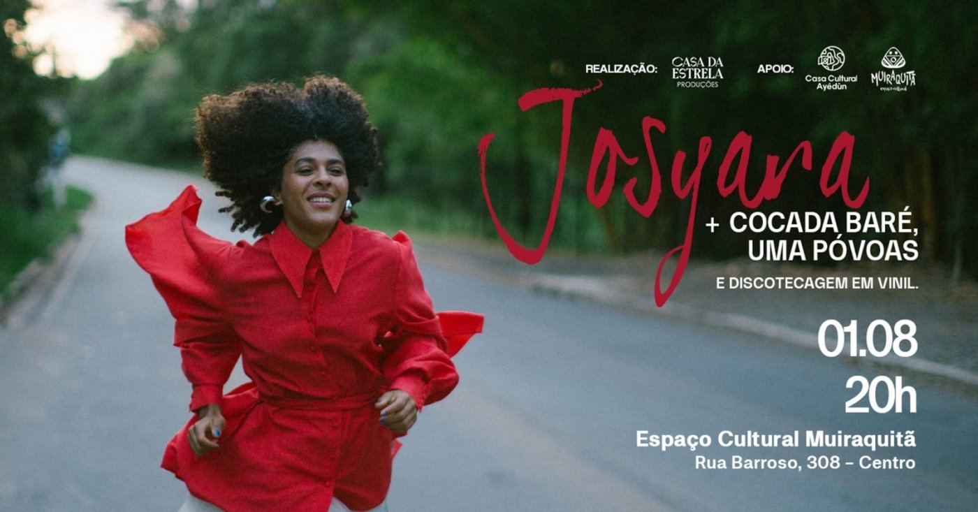 Josyara apresenta Avia Acústico + Uma Póvoas + Cocada Baré
