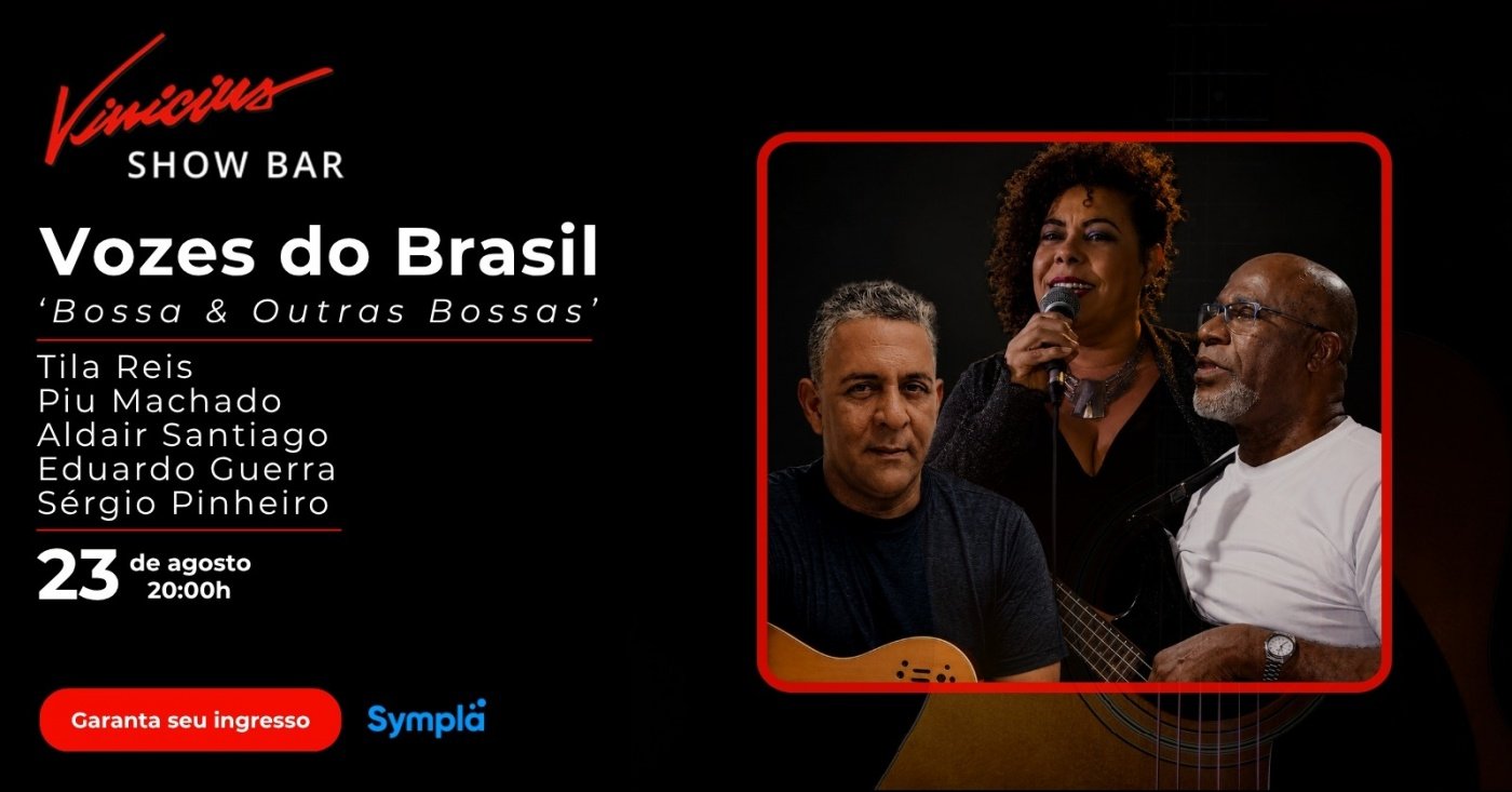 Vozes do Brasil no show "Bossa & Outras Bossas"
