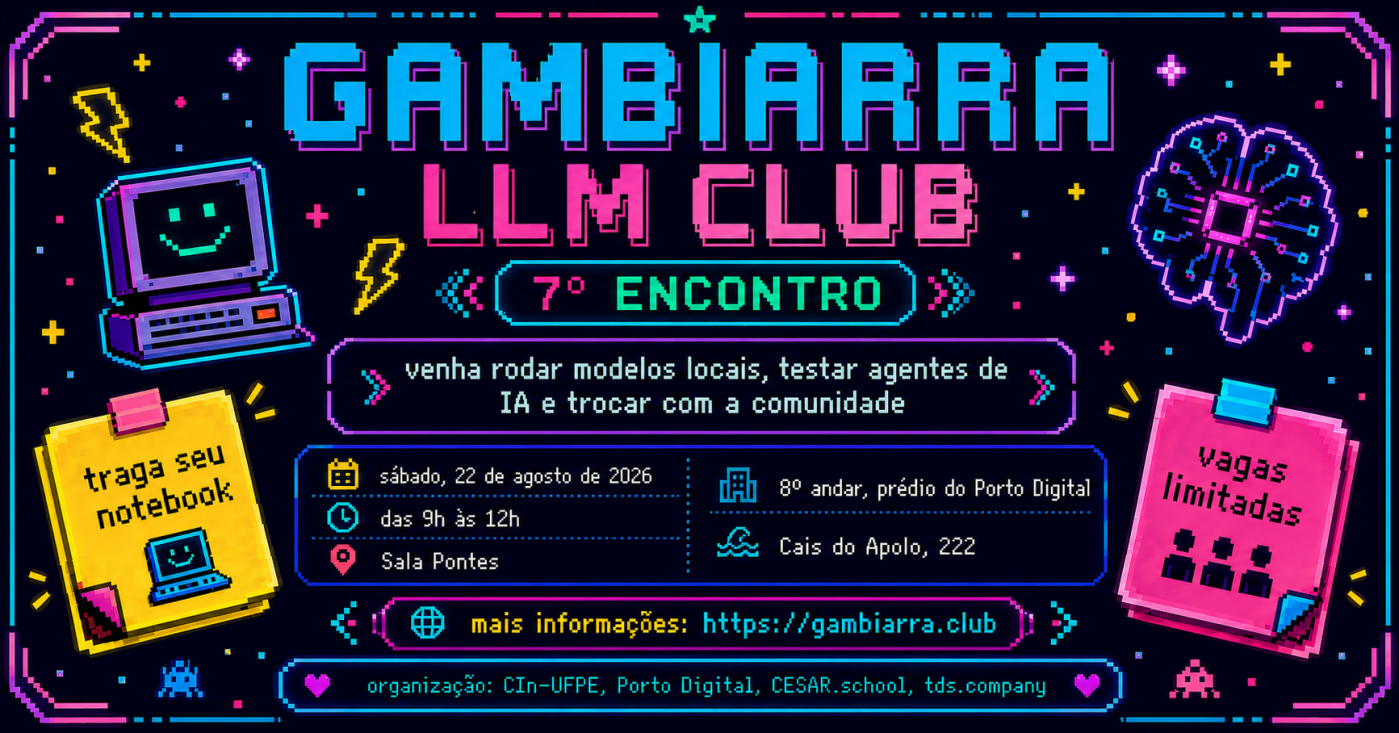 7º encontro do Gambiarra LLM Club