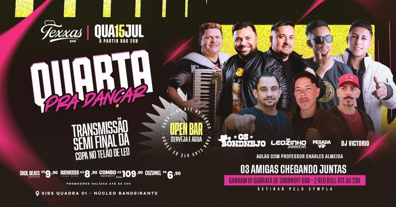 TEXXAS BAR | QUARTA PRA DANÇAR | OS BONDNEJO e CONVIDADOS