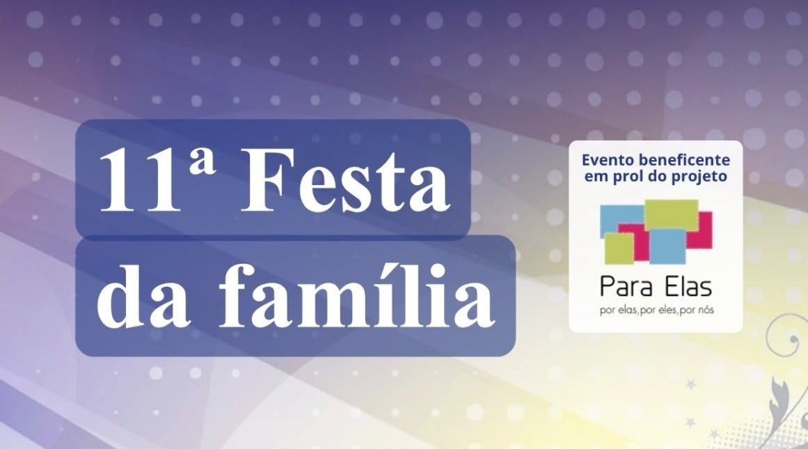 11ª FESTA DA FAMÍLIA