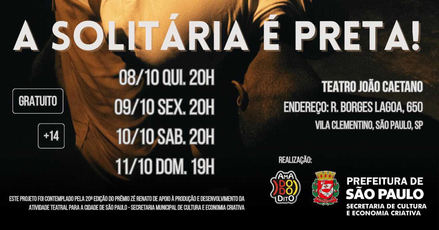 A Solitária é Preta!