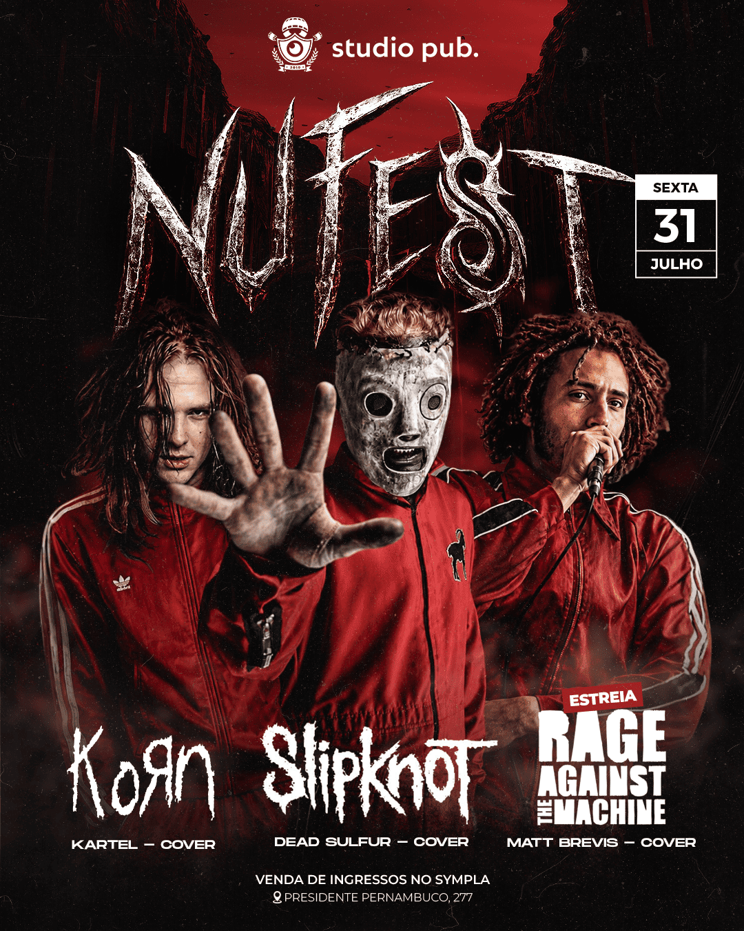 NUFEST #6 - KORN, SLIPKNOT & RATM @StudioPub 31/07