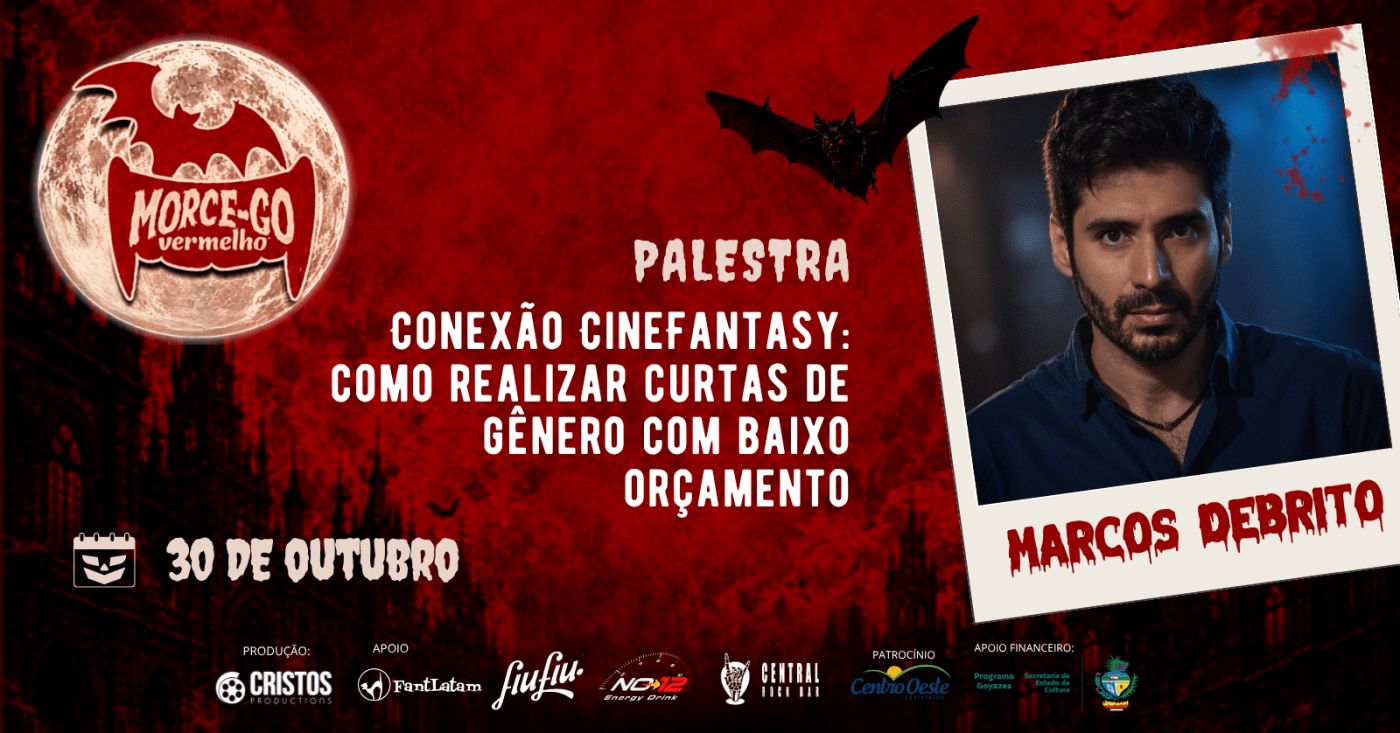 Palestra: Conexão CineFantasy: como realizar curtas de gênero com baixo orçamento - MorceGo Vermelho