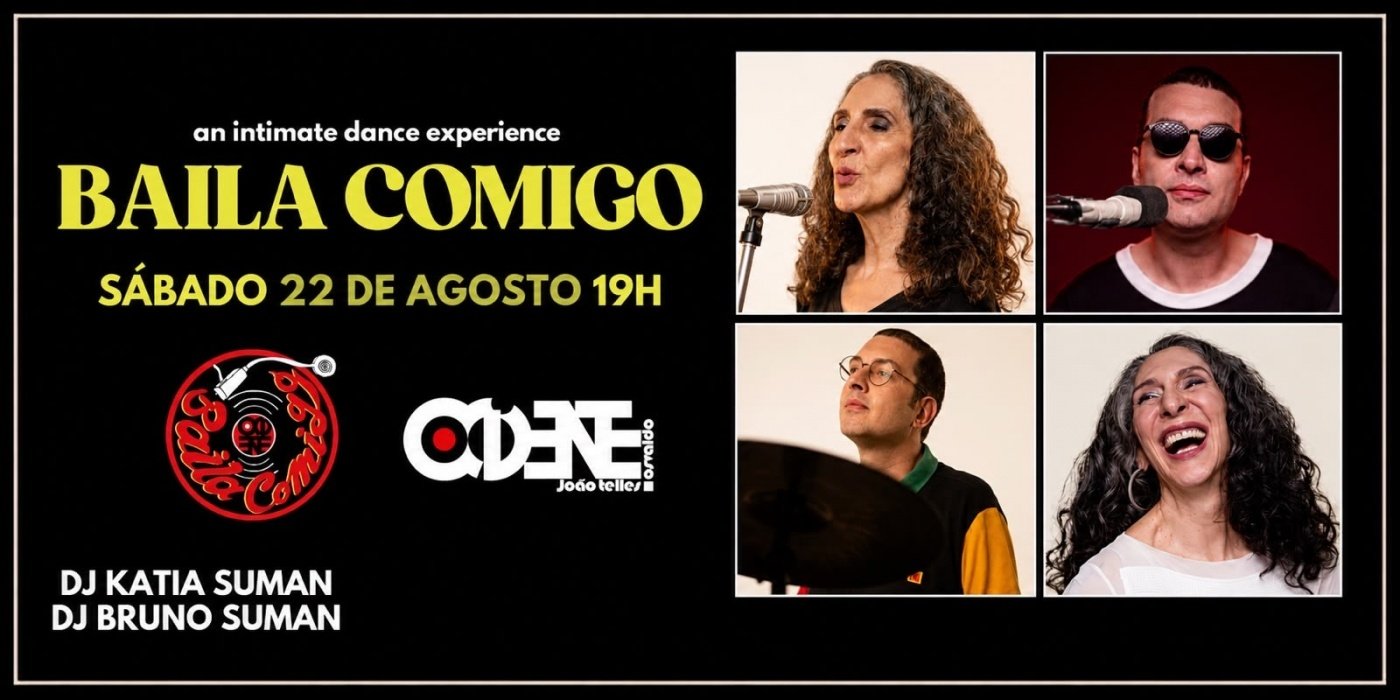 Baila Comigo | SÁBADO 22.08 | 19h