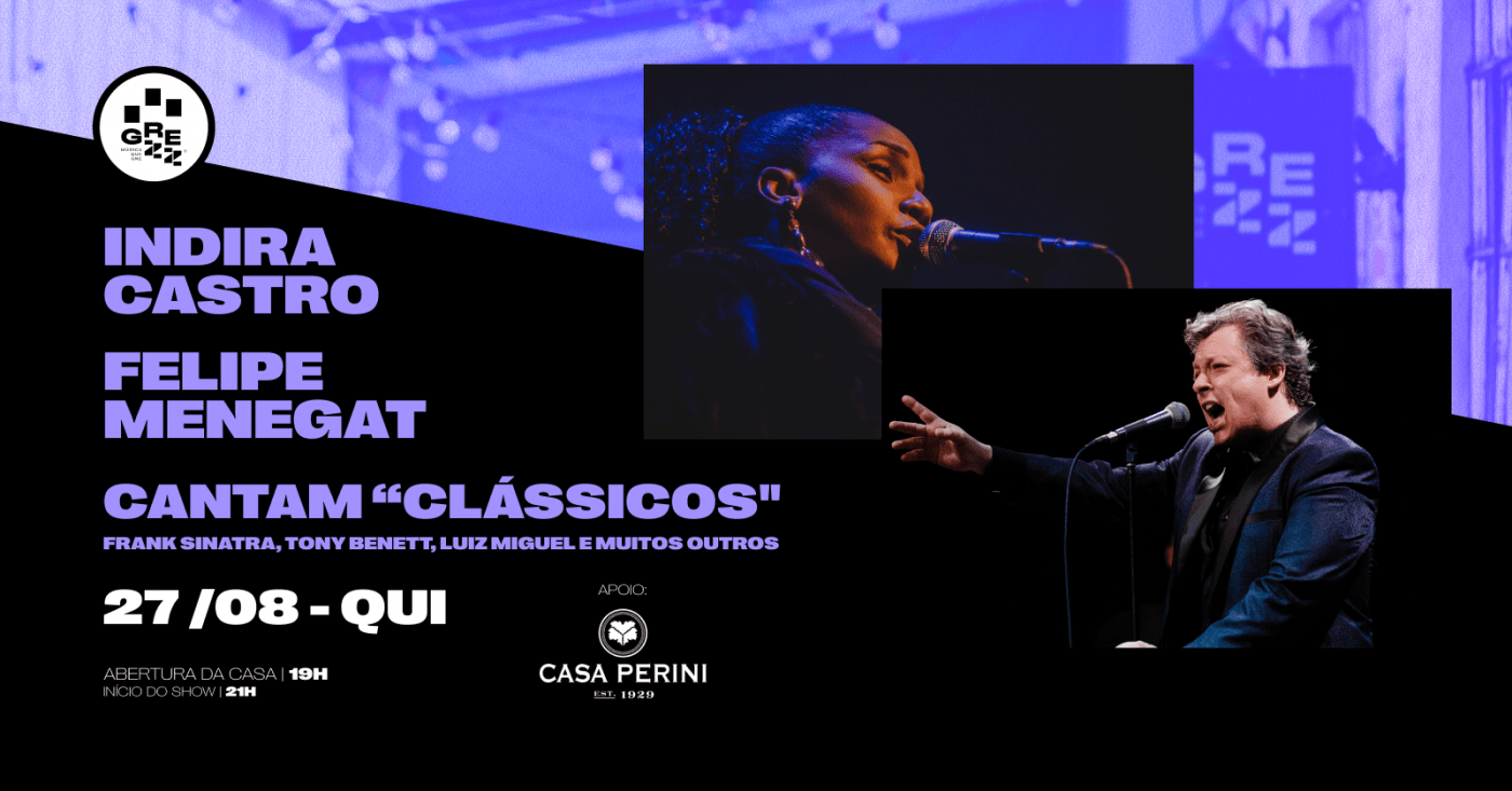 Indira Castro e Felipe Menegat cantam "Clássicos"