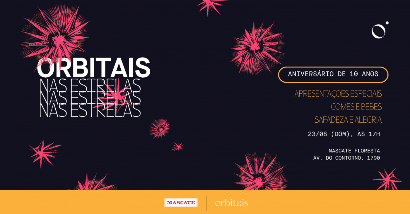 Orbitais nas Estrelas: aniversário de 10 anos
