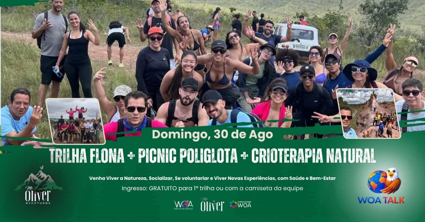 TRILHA FLONA + PICNIC POLIGLOTA + CRIOTERAPIA NATURAL