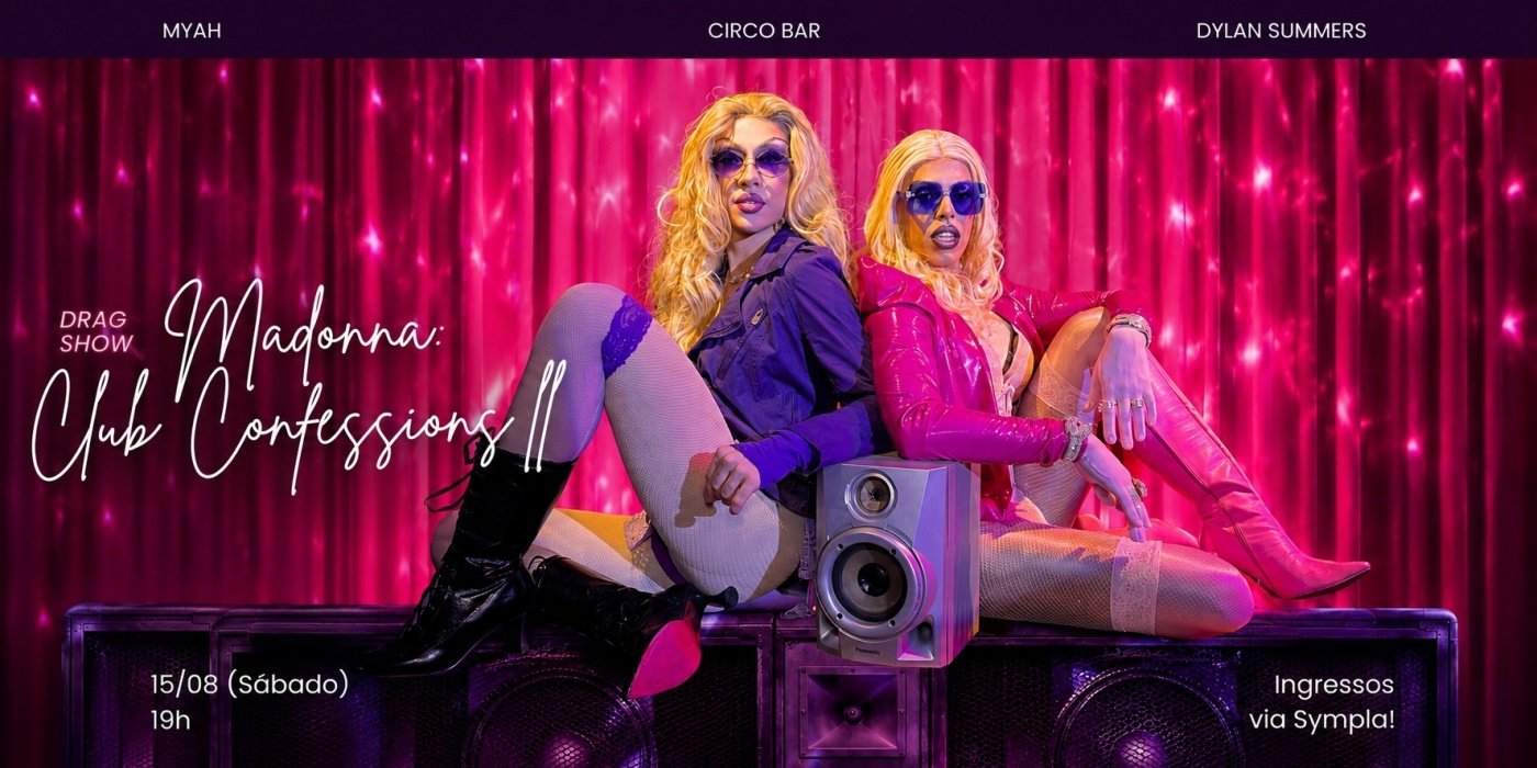 MADONNA: CLUB CONFESSIONS II by Dylan & Myah