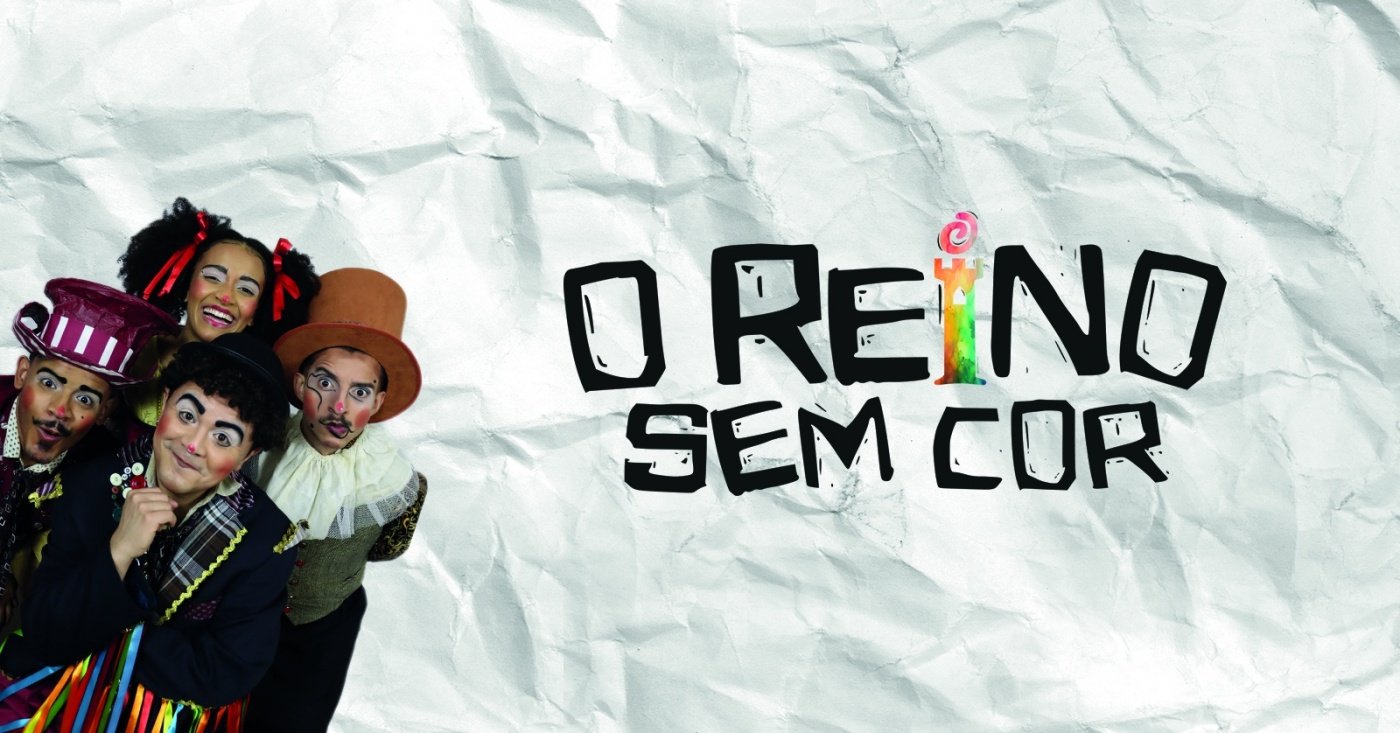 O REINO SEM COR - 18 Outubro - Domingo 15h
