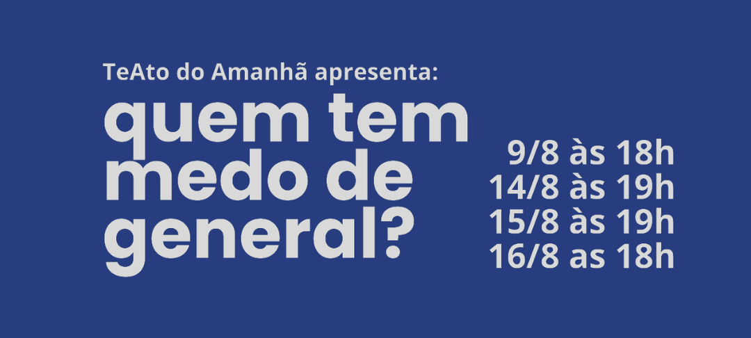 14/08 ACESSO À PEÇA - QUEM TEM MEDO DE GENERAL?