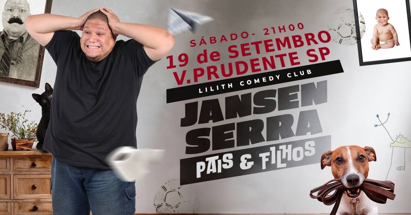Jansen Serra - PAIS E FILHOS - Lilith Comedy Club