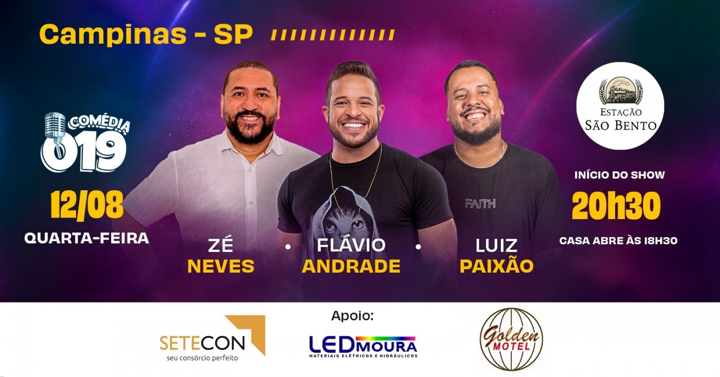 COMÉDIA 019 - Luiz Paixão, Zé Neves e FLÁVIO ANDRADE!