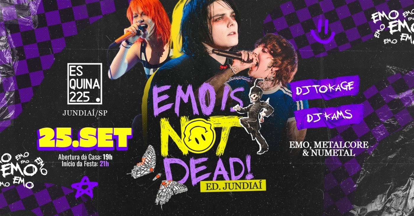EMO IS NOT DEAD JUNDIAÍ | ESQUINA 255 | EMO, METALCORE E NUMETAL DJS KAMS E TOKAGE
