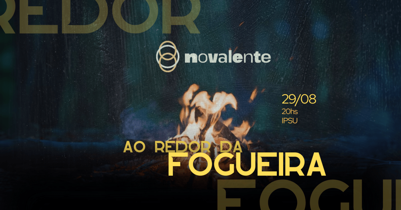 Novalente ao Redor da Fogueira