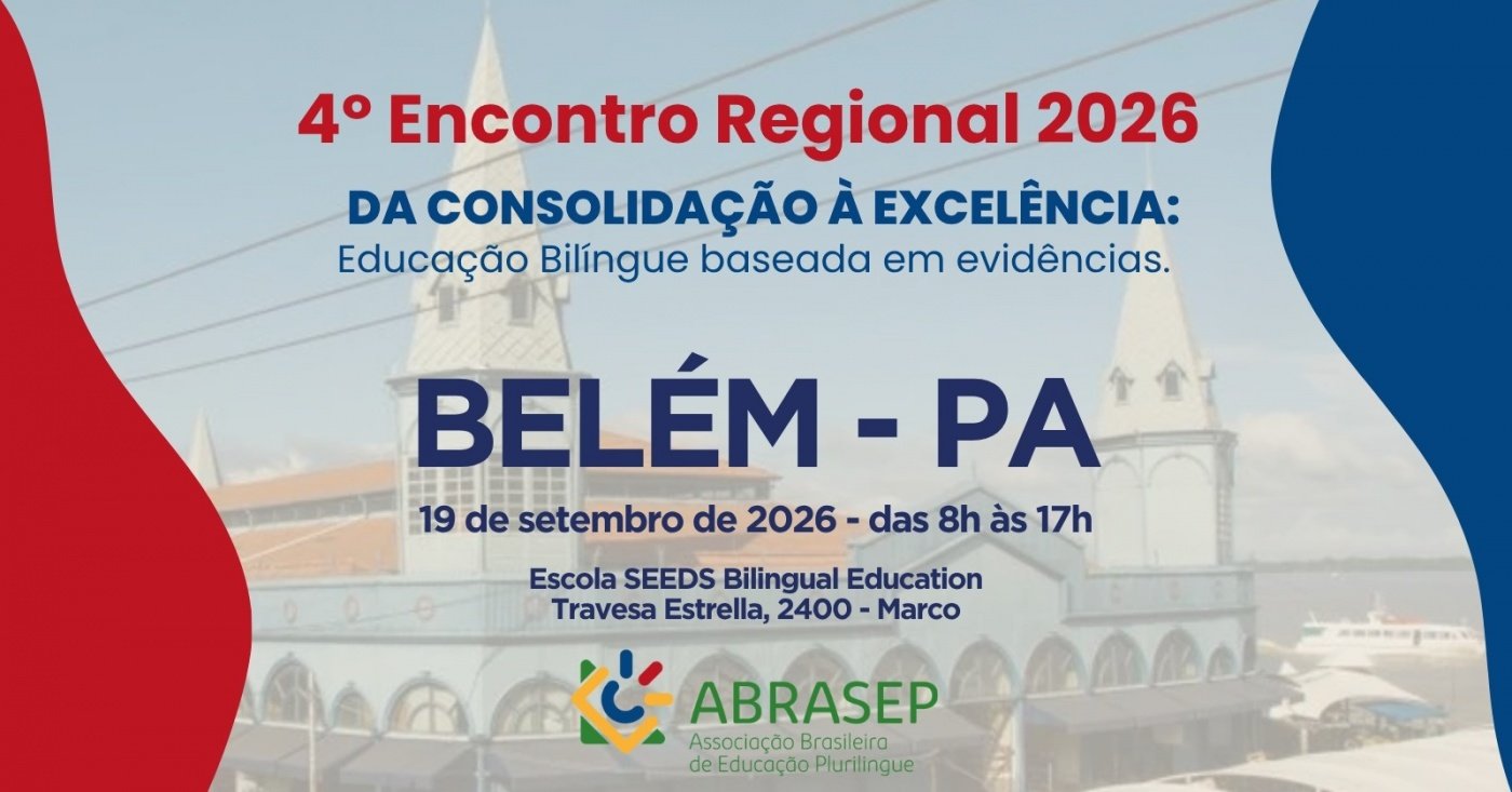4º Encontro Regional ABRASEP 2026 - Educação Bilíngue