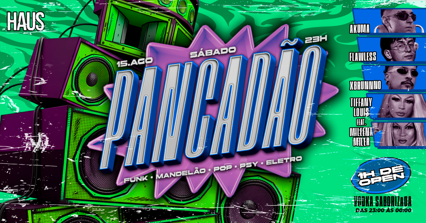 PANCADÃO - SÁBADO - 15 de AGOSTO - FUNK - ELETRO - POP - PSY - HITS