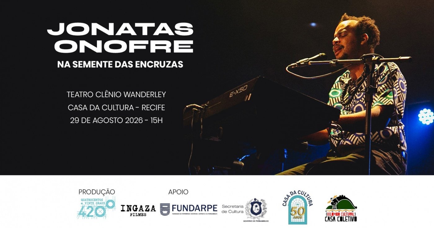 Jonatas Onofre - "Na semente das Encruzas" (29 /08 / 2026)