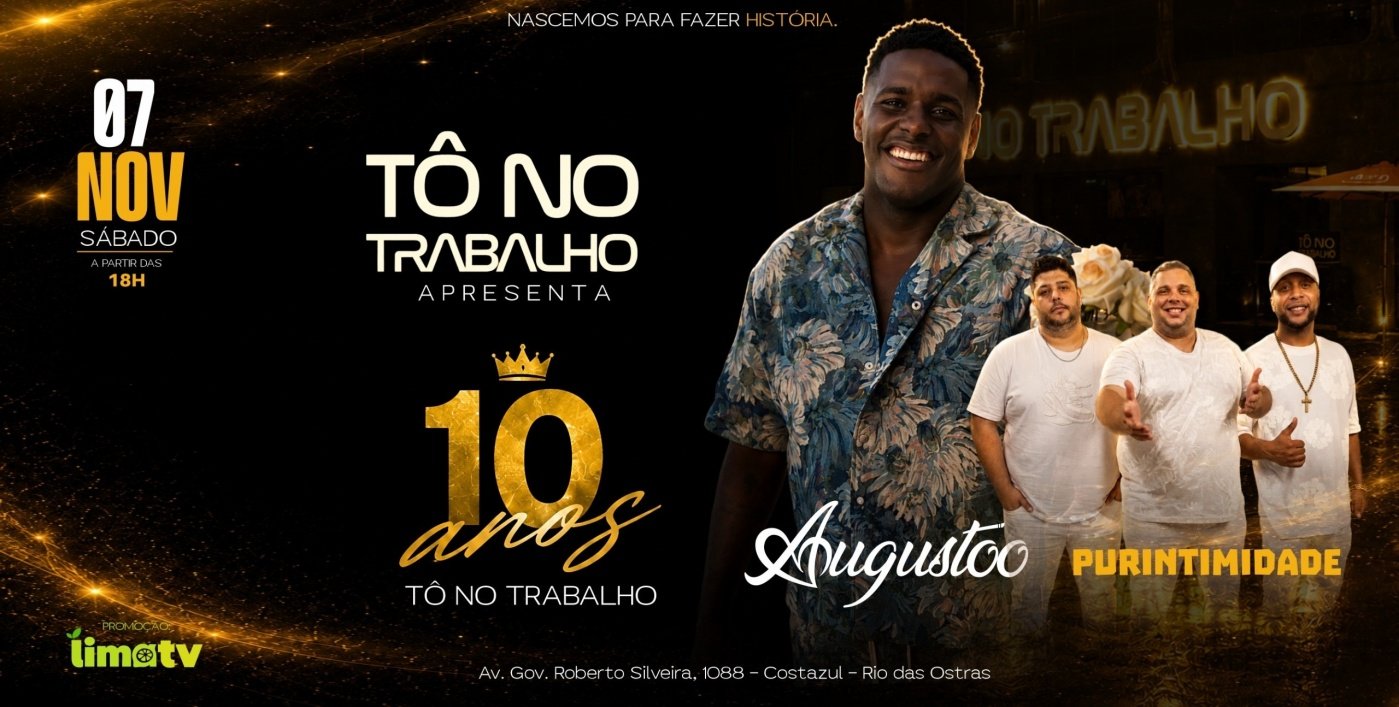 TNT 10 Anos com Augustoo + Pura Intimidade | 07NOV (SAB) | Tô no Trabalho