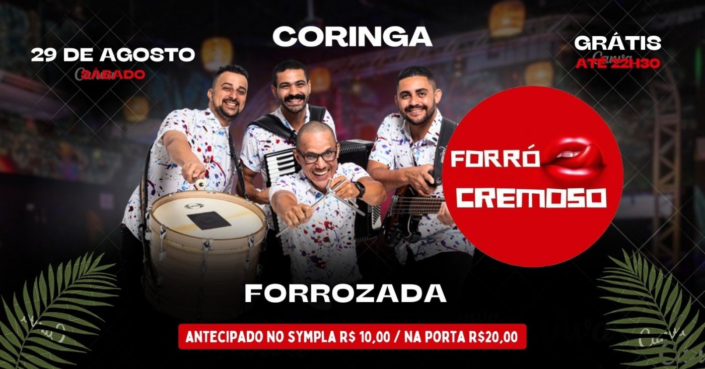 FORRÓ CREMOSO apresenta FORROZADA 29/08
