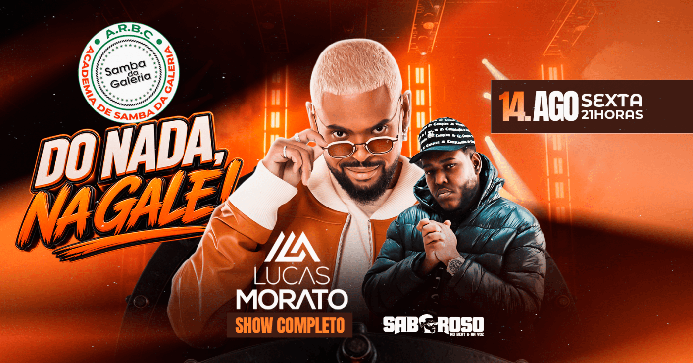 LUCAS MORATO- SEXTA.FEIRA NA GALE(14.08)