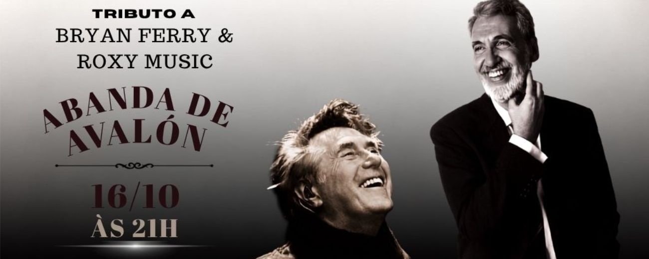 A Banda de Avalon - Bryan Ferry & Roxy Music Tribute
