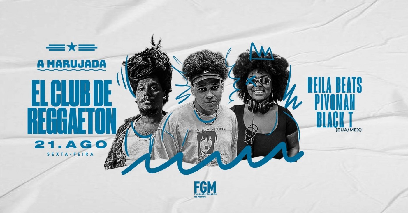 EL CLUB DE REGGAETON com Reila Beats, Pivoman & Black T (EUA/MEX)