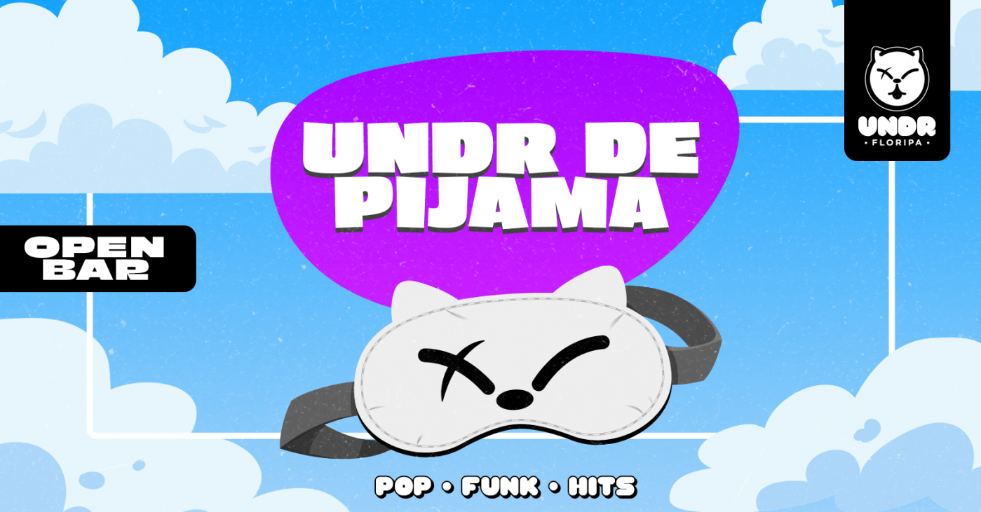 Undr de Pijama | OPEN BAR