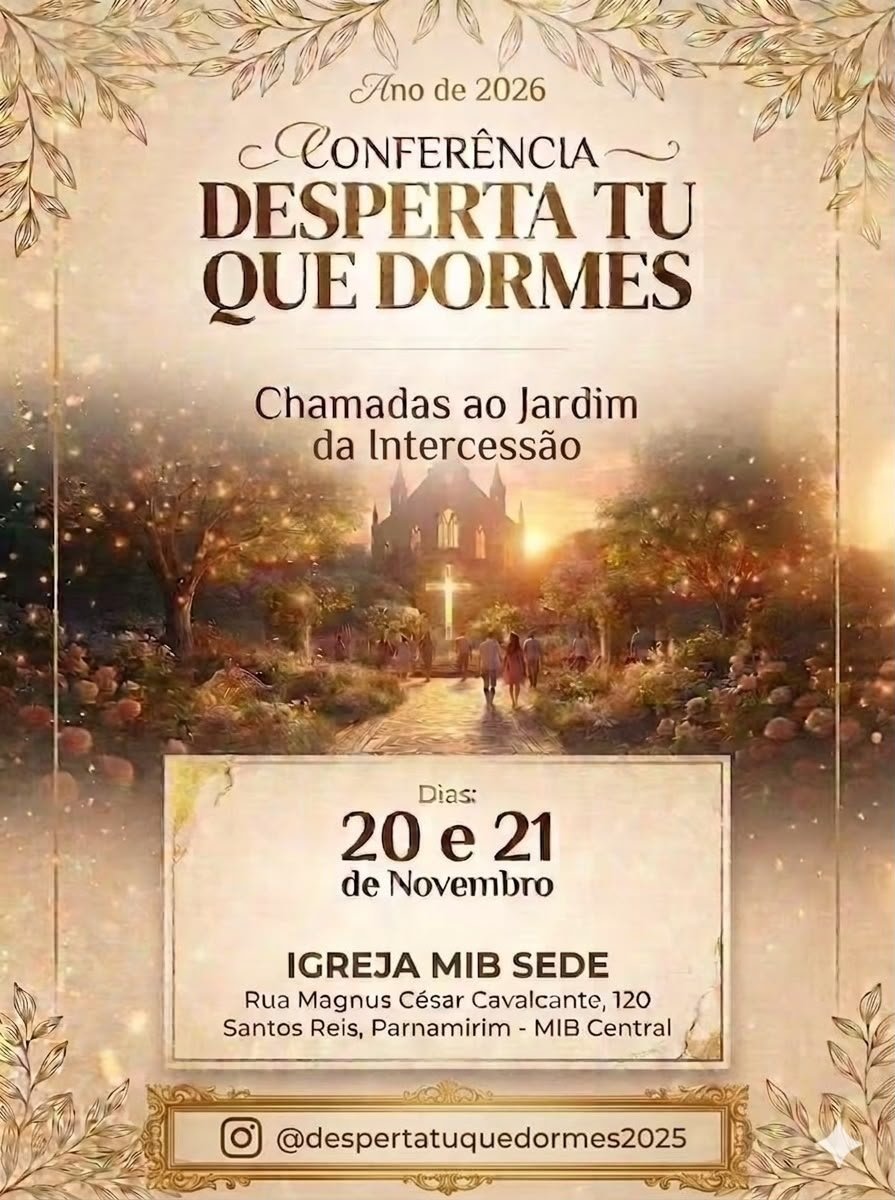 Conferência Desperta Tu Que Dormes, chamadas ao Jardim da Intercessão