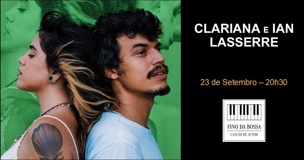 Clariana e Ian lasserre no Fino da Bossa