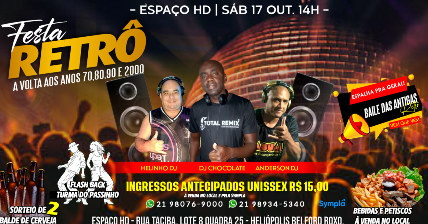 Festa Retrô A volta aos anos 70,80,90 e 2000