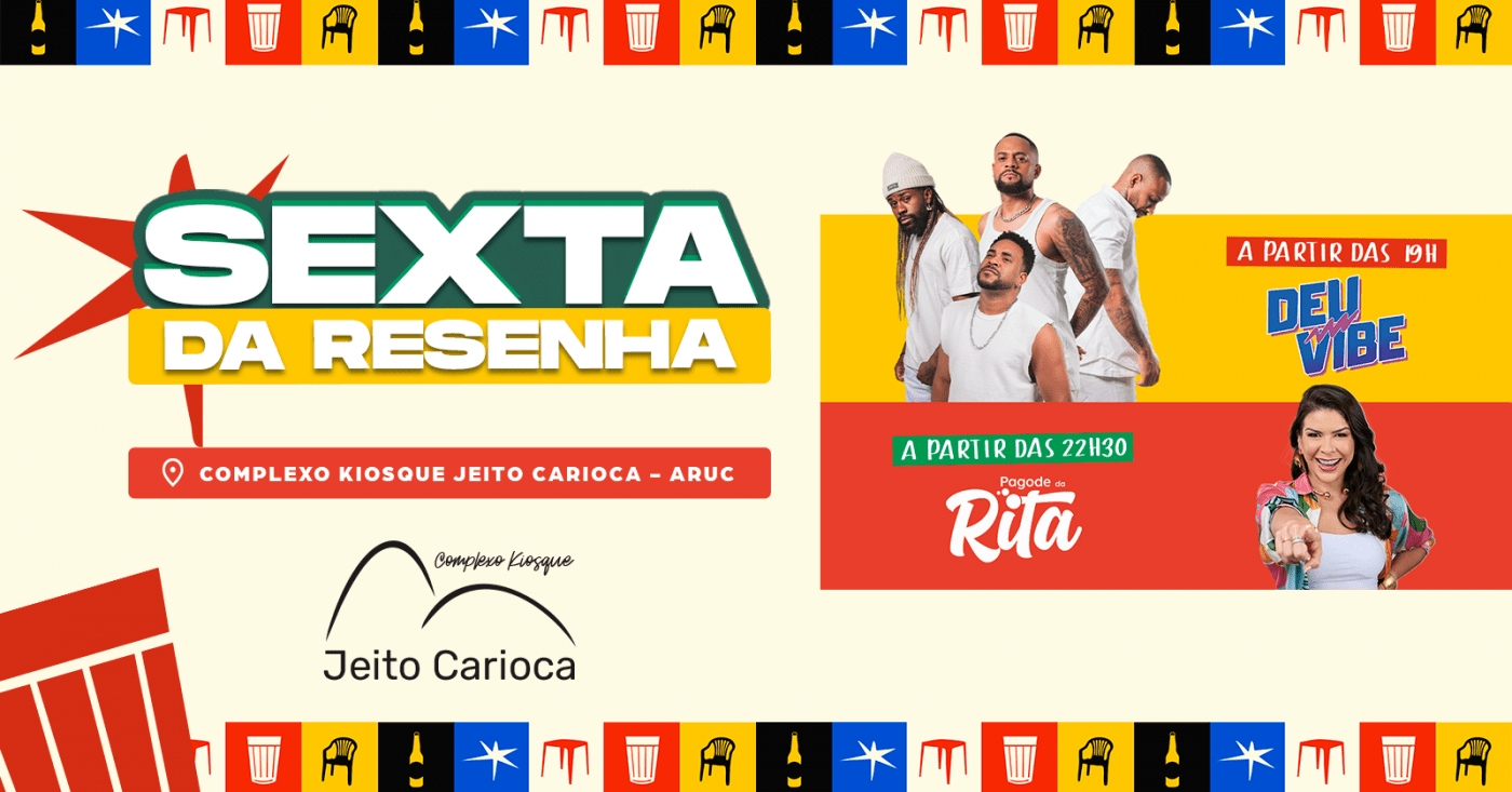 SEXTA DA RESENHA - DEU VIBE & PAGODE DA RITA