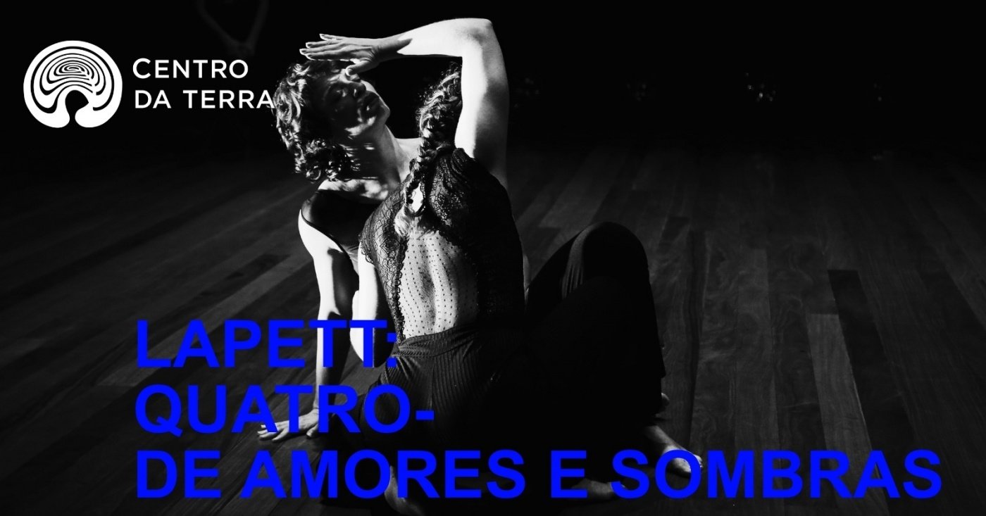 LAPETT: QUATRO- DE AMORES E SOMBRAS (20h)
