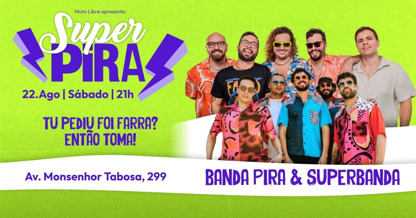 Super Pira ~ Superbanda + Pira