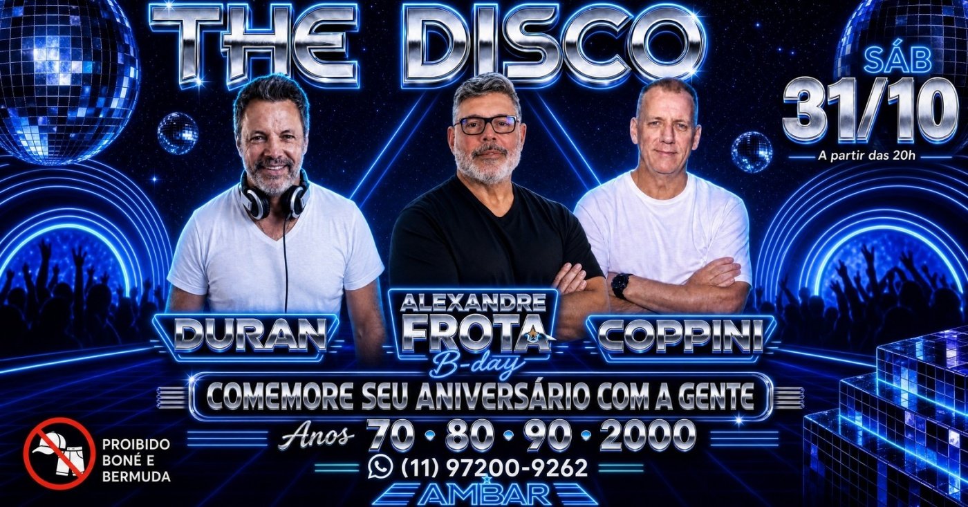 Festa THE DISCO - Aniversário ALEXANDRE FROTA