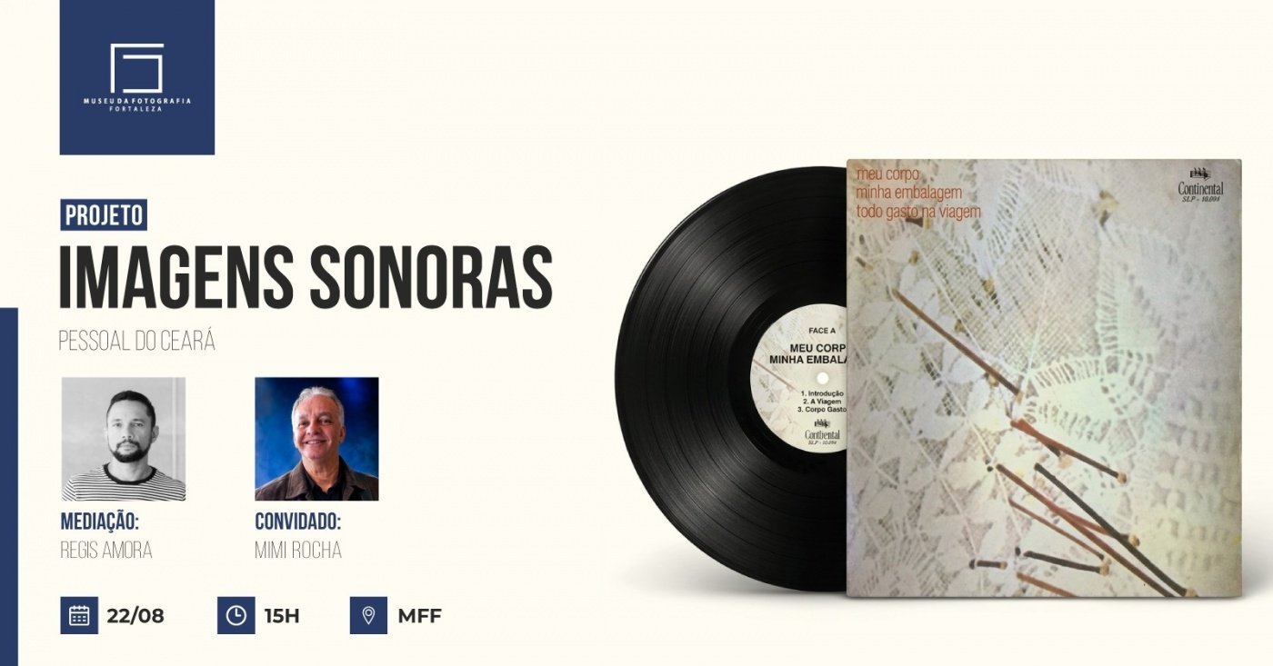 Imagens Sonoras apresenta Pessoal do Ceará