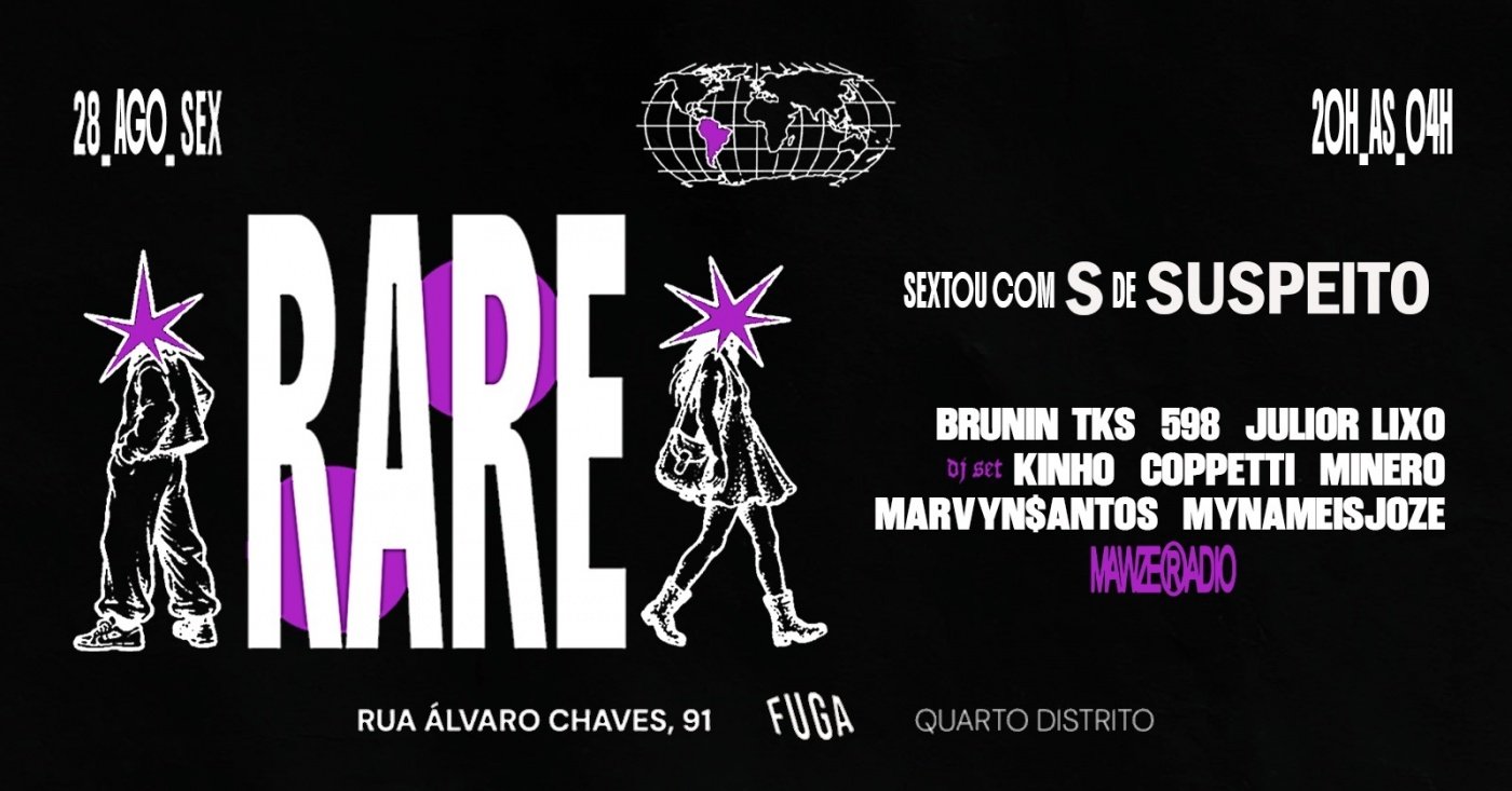 28.08 | RARE apresenta: SEXTÔU COM S DE SUSPEITO no FUGA