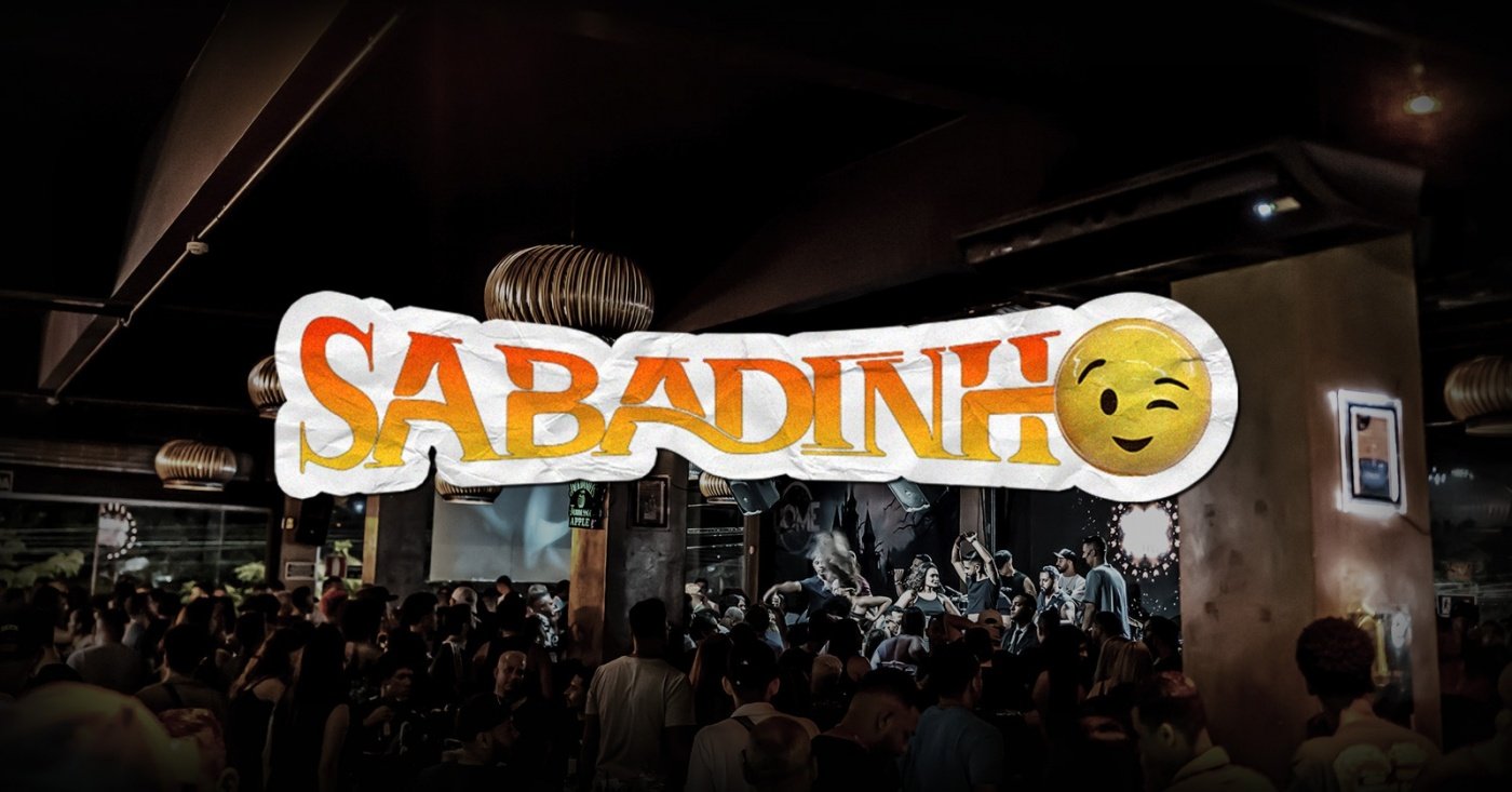 SABADINHO | 05/09 | 20 HRS