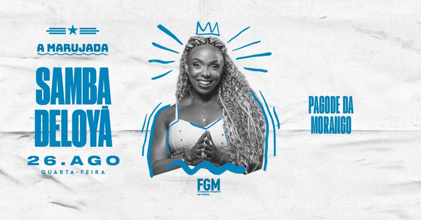 SAMBA DELOYA com Pagode da Morango