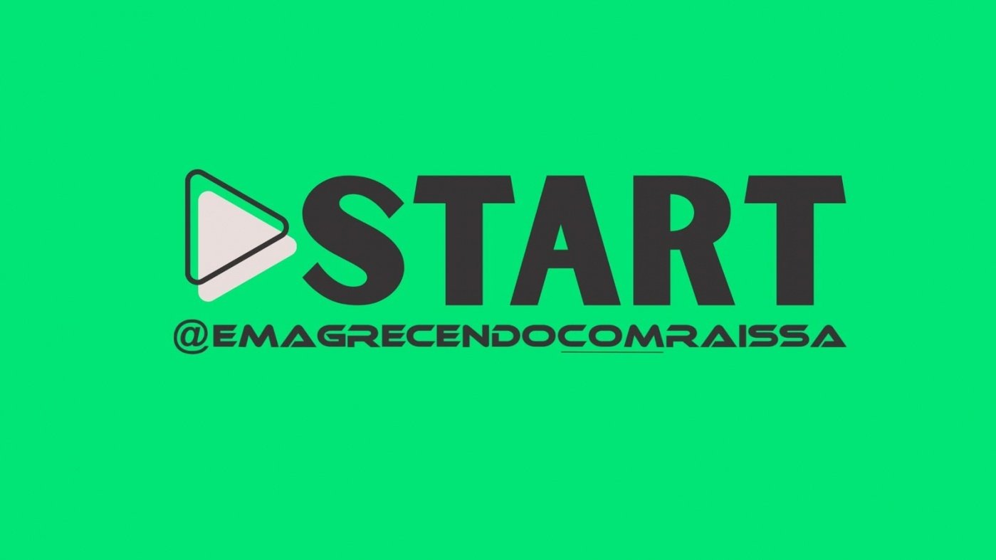 START - EMAGRECENDO COM RAISSA