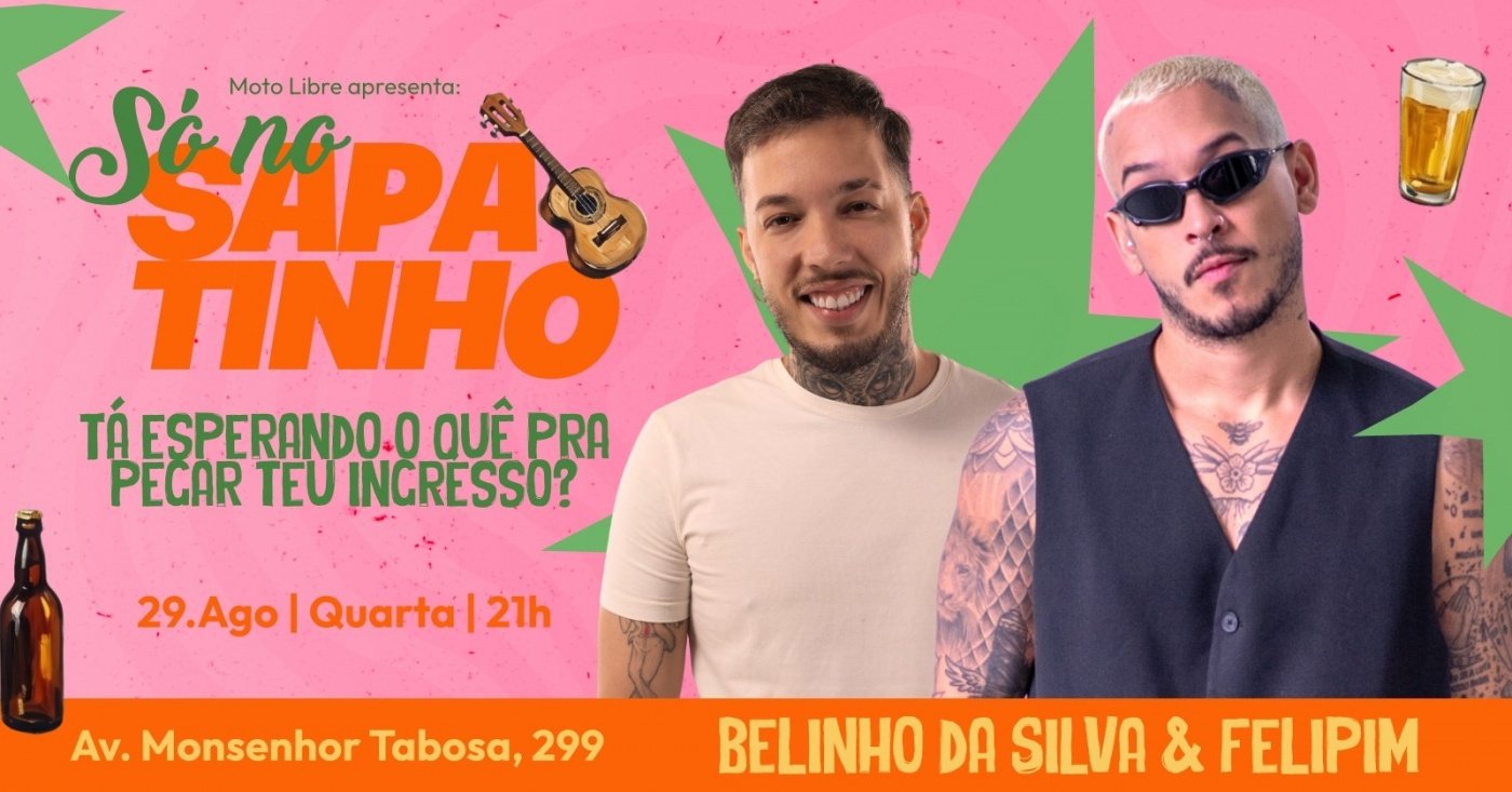Só no Sapatinho ~ Belinho + Felipim