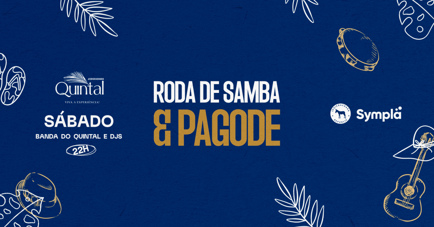 SÁBADO - RODA DE SAMBA & PAGODE