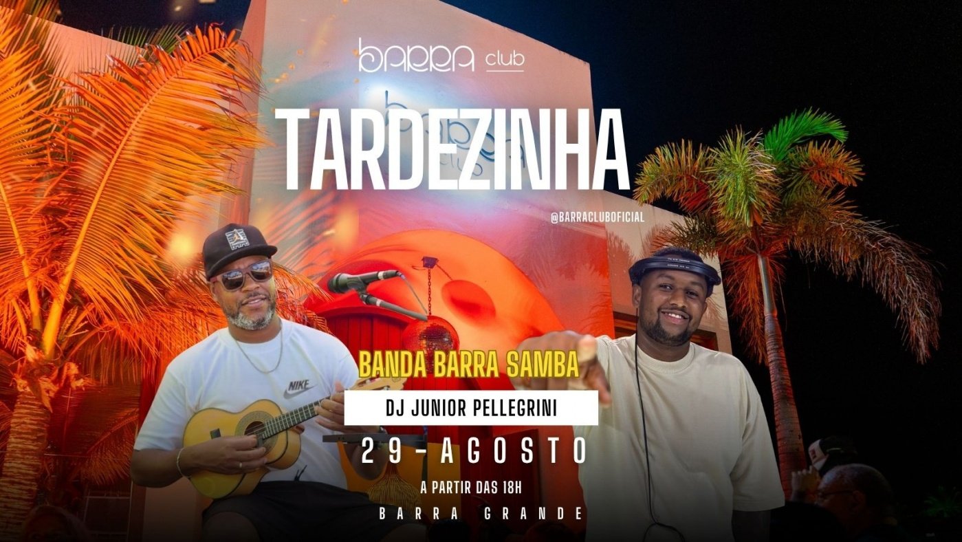 TARDEZINHA BARRA CLUB