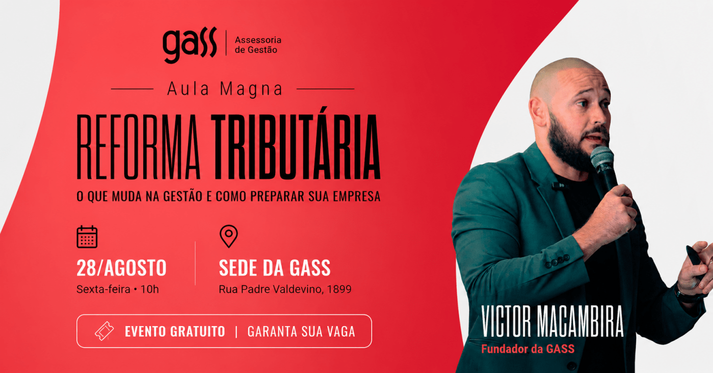 REFORMA TRIBUTÁRIA: Como preparar sua empresa.