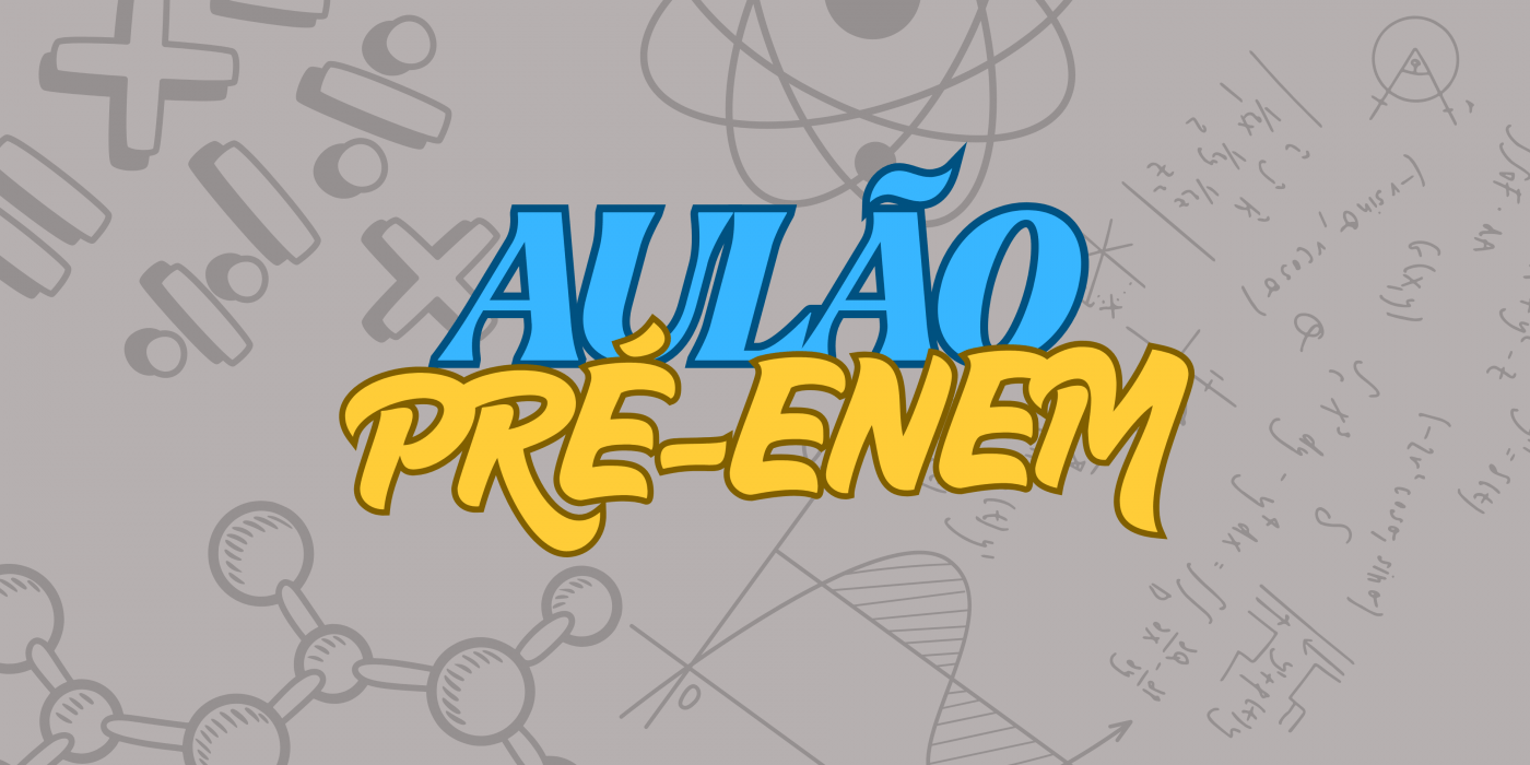 Aulão Pré-Enem 2026 (Matemática, Química e Física)